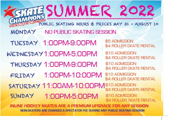 Public Skating Hours and Prices – Summer 2022