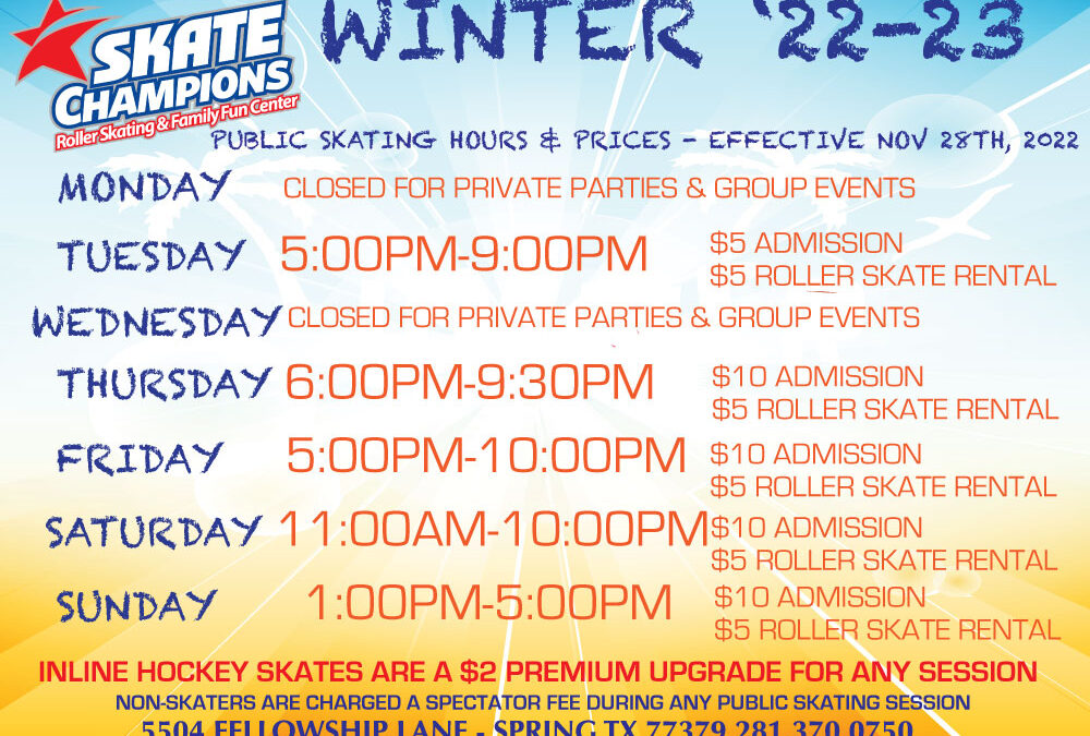 UPDATED WINTER 2023 SKATING Hours & Prices